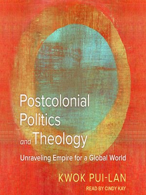 cover image of Postcolonial Politics and Theology